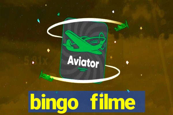 bingo filme completo dublado